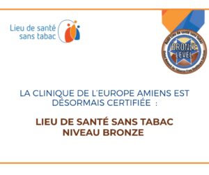 Clinique Europe Amiens Médaille Bronze LSST